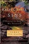 Respectable Sins: Confronting The Sins We Tolerate